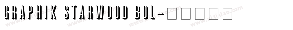 Graphik Starwood Bol字体转换